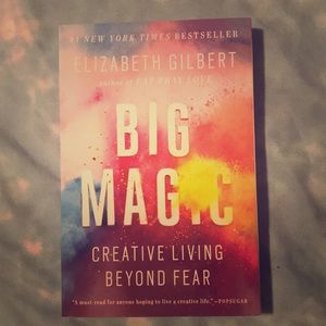 Big magic by Elizabeth Gilbert